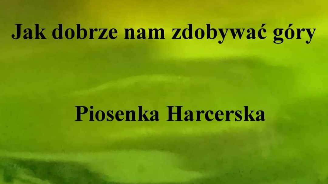 Piosenki jak dobrze nam zdobywać góry – odkryj ducha przygody w muzyce
